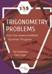 115 Trigonometry Problems from the AwesomeMath Summer Program