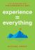 Experience = Everything : Life Transformation the Springhill Way