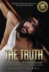 The Truth : The Biggest Cover-Up in History