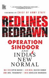 Redlines Redrawn : Operation Sindoor and India's New Normal