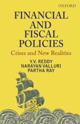 Financial and Fiscal Policies : Crises and New Realities
