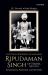 A Political Biography of Maharaja Ripudaman Singh of Nabha : Paramountcy, Patriotism, and the Panth