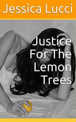 Justice for the Lemon Trees