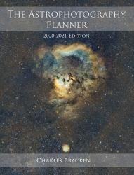 The Astrophotography Planner : 2020-2021 Edition