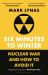 Six Minutes to Winter : Nuclear War and How to Avoid It