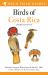 Field Guide to Birds of Costa Rica : Third Edition