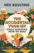 The Accidental Tour-Ist : (Final) Dispatches from the Road -The FOLLOW up to HOW I WON the YELLOW JUMPER