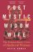 Poet, Mystic, Widow, Wife : The Extraordinary Lives of Medieval Women