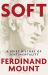 Soft : A Brief History of Sentimentality