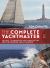 The Complete Yachtmaster 11th Edition : Sailing, Seamanship and Navigation for the Modern Yacht Skipper