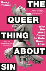 The Queer Thing about Sin : Shortlisted for Foyles Book of the Year 2025