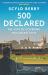 500 Declared : The Joys of Covering 500 Cricket Tests