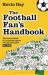 The Football Fan's Handbook : A Manifesto for Die-Hard Terrace, Tourist and TV Supporters
