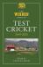 The Wisden Book of Test Cricket 2019-2025