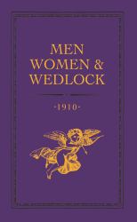 Men, Women and Wedlock