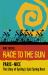 Race to the Sun - Paris-Nice : A History of Cycling's Epic Spring Race