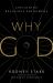Why God? : Explaining Religious Phenomena