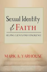 Sexual Identity and Faith : Helping Clients Find Congruence