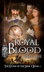 Royal Blood : Book Two in the Stone of the Seer Series