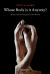 Whose Body Is It Anyway? : Justice and the Integrity of the Person