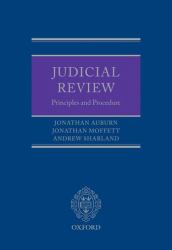 Judicial Review : Principles and Procedure