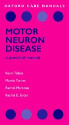Motor Neuron Disease : A Practical Manual
