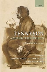 Tennyson among the Poets : Bicentenary Essays