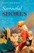 Sorrowful Shores : Violence, Ethnicity, and the End of the Ottoman Empire 1912-1923