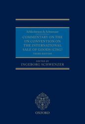 Schlechtriem and Schwenzer: Commentary on the un Convention on the International Sale of Goods (CISG)