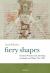 Fiery Shapes : Celestial Portents and Astrology in Ireland and Wales 650-1650