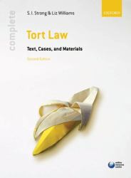 Complete Tort Law : Text, Cases, and Materials