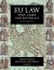 EU Law : Text, Cases, and Materials EU Law : Text, Cases, and Materials