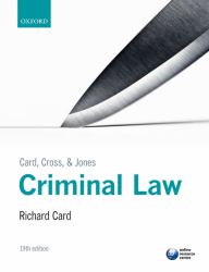 Card, Cross, and Jones Criminal Law