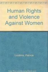 Human Rights and Violence Against Women