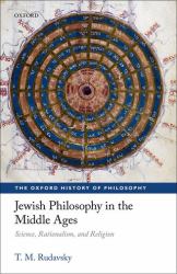 Jewish Philosophy in the Middle Ages : Science, Rationalism, and Religion