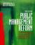 Public Management Reform : A Comparative Analysis - New Public Management, Governance, and the Neo-Weberian State