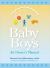 Baby Boys : An Owner's Manual