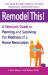 Remodel This! : A Woman's Guide to Planning and Surviving the Madness of a Home Renovation