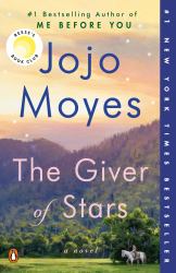 The Giver of Stars: Reese's Book Club : A Novel