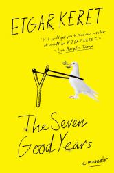 The Seven Good Years : A Memoir