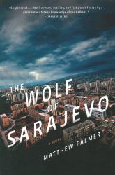 The Wolf of Sarajevo