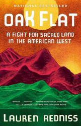 Oak Flat : A Fight for Sacred Land in the American West