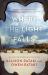 Where the Light Falls : A Novel of the French Revolution