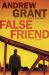 False Friend : A Novel