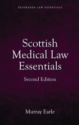 Scottish Medical Law Essentials, 2nd Edition