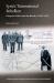 Syria's Transnational Rebellion : Diaspora Politics and the Revolt Of 1925-1927 Syria's Transnational Rebellion : Diaspora Politics and the Revolt Of 1925-1927