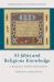 Al-Jāḥiẓ and Religious Knowledge : A Forgotten Islamic Rationalism
