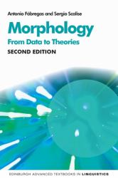 Morphology : From Data to Theories, 2nd Edition