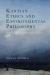 Kantian Ethics and Environmental Philosophy : Pursuing the Good in an Age of Crisis Kantian Ethics and Environmental Philosophy : Pursuing the Good in an Age of Crisis