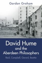 David Hume and the Aberdeen Philosophers : Reid, Campbell, Gerard, Beattie